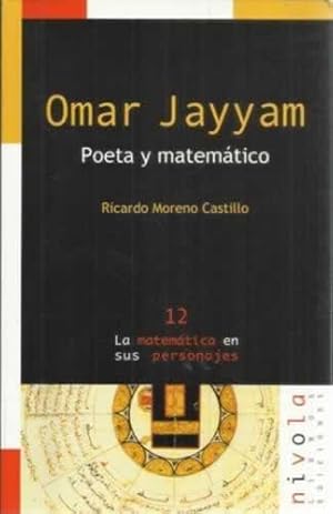 Imagen del vendedor de Omar y Jayyam, poeta y matemtico a la venta por Librera Cajn Desastre