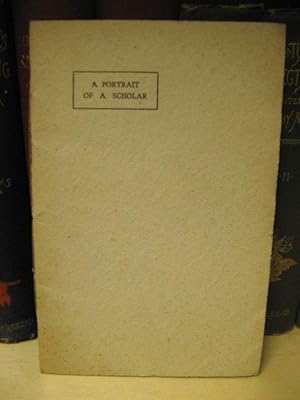 A Portrait of a Scholar, Being Selections from Gassendi's Vita Peireiskii Translated By W. Rand, ...