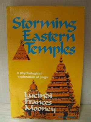 Bild des Verkufers fr Storming Eastern Temples: A Psychological Exploration of Yoga zum Verkauf von PsychoBabel & Skoob Books