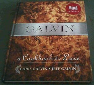 Galvin: A Cookbook de Luxe