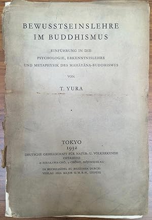 Bewusstseinslehre im Buddhismus : Einfuhrung in die Psychologie, Erkenntnislehre und Metaphysik d...