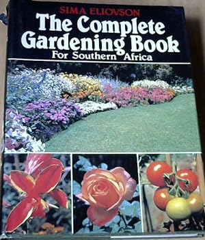 Seller image for The Complete Gardening Book for South Africa for sale by Chapter 1