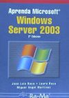 Aprenda Microsoft Windows Server 2003, 2ª edición.