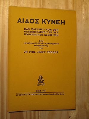 Aidos kynee : das Märchen von der Unsichtbarkeit in den Homerischen Gedichten : eine sprachgeschi...