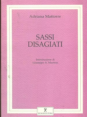 Seller image for Sassi disagiati for sale by Librodifaccia