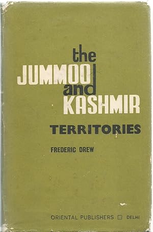 The Jummoo and Kashmir Territories a Geographical Account