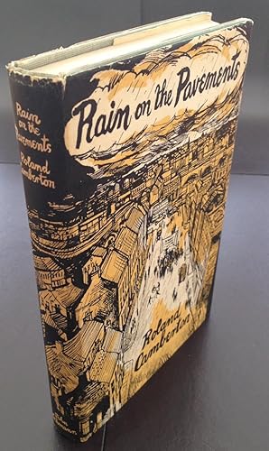 Seller image for Rain On The Pavements : Inscribed And Signed By The Author To J.B. Priestley In The Year Of Publication for sale by Ashton Rare Books  ABA : PBFA : ILAB