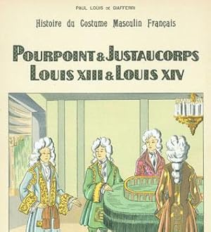 L'Histoire Du Costume Masculin Francais de l'an 420 a l'an 1870.