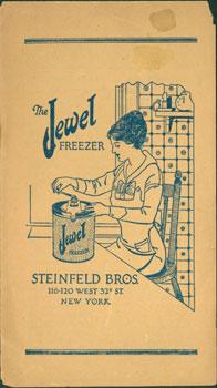Seller image for The Jewel Freezer. Ice Creams, Frozen Desserts, and Ices are always refreshing and may be made quickly and economically with the Jewel Freezer. Brochure with recipes & directions. for sale by Wittenborn Art Books