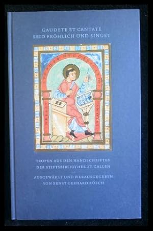 Imagen del vendedor de Gaudete et cantate Seid frhlich und singet Tropen aus den Handschriften der Stiftsbibliothek St. Gallen a la venta por ANTIQUARIAT Franke BRUDDENBOOKS