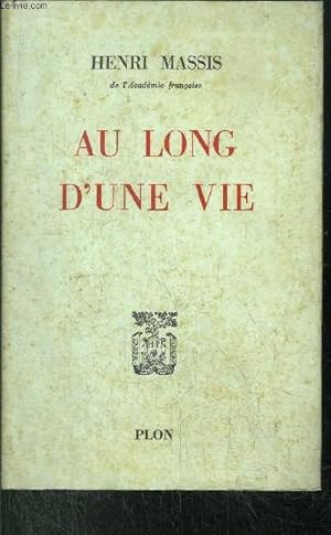 Image du vendeur pour AU LONG D'UNE VIE mis en vente par Le-Livre