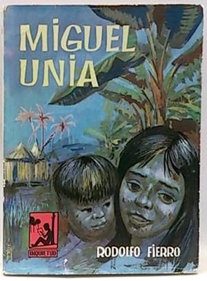 Immagine del venditore per Miguel Unia venduto da SalvaLibros