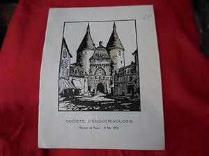 Société d'Endocrinologie: Réunion de Nancy: 9 mai 1970.