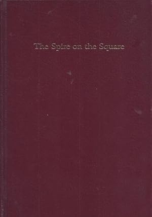 The Spire on the Square: A History of St. John's Episcopal Church, Carlisle, Pennsylvania, 1752-2002