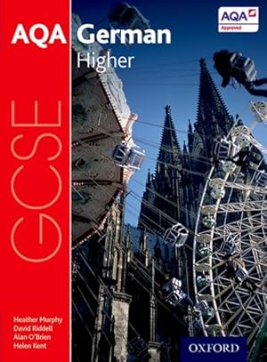 Imagen del vendedor de Aqa Gcse German For 2016: Higher Student Book 3rd Edition a la venta por GreatBookPrices