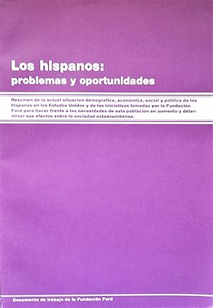 Los Hispanos Problemas y Oportunidades