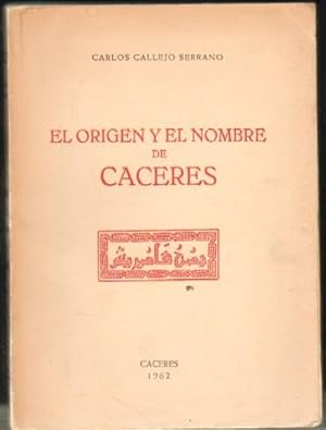 Seller image for EL ORIGEN Y EL NOMBRE DE CACERES for sale by Librera Raimundo