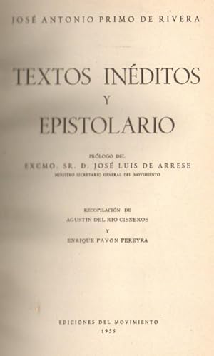 JOSE ANTONIO PRIMO DE RIVERA. TEXTOS INEDITOS Y EPISTOLARIO