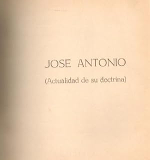 JOSE ANTONIO (ACTUALIDAD DE SU DOCTRINA)