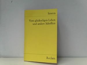 Bild des Verkufers fr Vom glckseligen Leben und andere Schriften zum Verkauf von ABC Versand e.K.