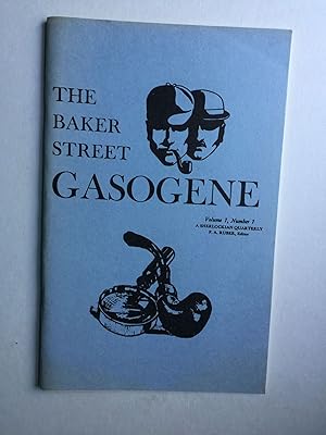 The Baker Street Gasogene: Volume 1, Number 1, A Sherlockian Quarterly