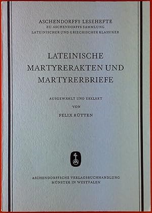 Bild des Verkufers fr Lateinische Martyrerakten und Martyrerbriefe. Aschedorffers Lesehefte. zum Verkauf von biblion2