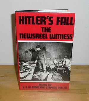 Seller image for Hitler's Fall : The Newsreel Witness for sale by M. C. Wilson