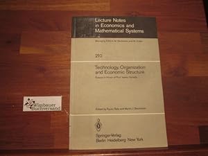 Seller image for Technology, organization and economic structure : essays in honor of Prof. Isamu Yamada. ed. by Ryuzo Sato and Martin J. Beckmann for sale by Antiquariat im Kaiserviertel | Wimbauer Buchversand