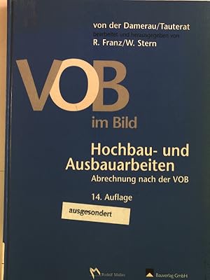 Bild des Verkufers fr VOB im Bild. Hochbau- und Ausbauarbeiten. Abrechnung nach der VOB. zum Verkauf von Antiquariat Bookfarm