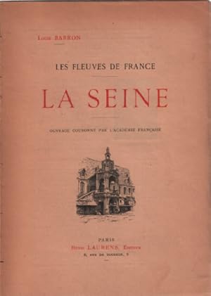 Imagen del vendedor de Les fleuves de france / la seine a la venta por librairie philippe arnaiz