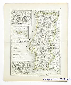 Portugal und die Azoren 1856. [Handcolored engraving from 1856, with extra maps of Libon, Porto a...