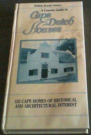 Image du vendeur pour Cape Dutch houses: A concise guide mis en vente par Chapter 1