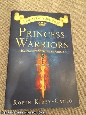 Princess Warriors: Engaging Spiritual Warfare