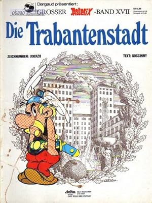 Grosser Asterix-Band XVII - Die Trabantenstadt