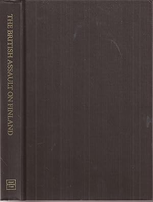 Image du vendeur pour The British Assault on Finland 1854-1855: A Forgotten Naval War mis en vente par Auldfarran Books, IOBA