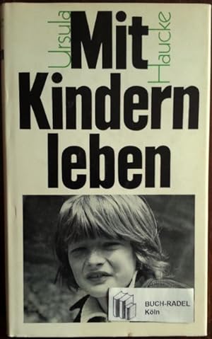 Immagine del venditore per Mit Kindern leben.' venduto da buch-radel
