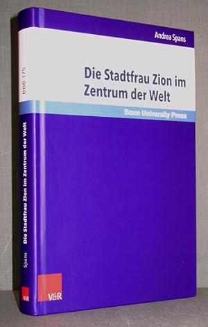 Seller image for Die Stadtfrau Zion im Zentrum der Welt. Exegese und Theologie von Jes 60 - 62. for sale by "Jos Fritz" Antiquariat Matthias Putze