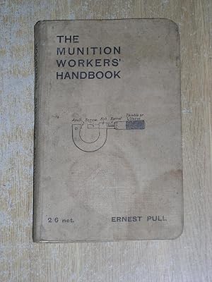 The Munition Workers Handbook