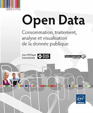 Open Data ; consommation, traitement, analyse et visualisation de la donnée publique