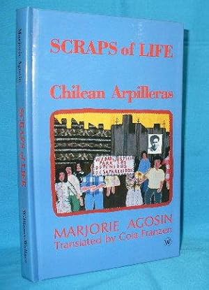 Seller image for Scraps of Life : Chilean Arpilleras : Chilean Women and the Pinochet Dictatorship for sale by Alhambra Books