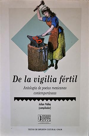 Seller image for De La Vigilia Frtil Antologa De Poetas Mexicanas Contemporneas for sale by Casa Camino Real
