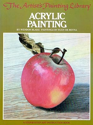 Bild des Verkufers fr Acrylic Painting : A Step By Step Art Instruction Book : zum Verkauf von Sapphire Books