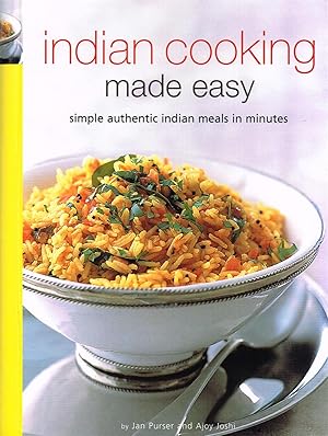 Seller image for Indian Cooking Made Easy : Simple Authentic Indian Meals In Minutes : for sale by Sapphire Books