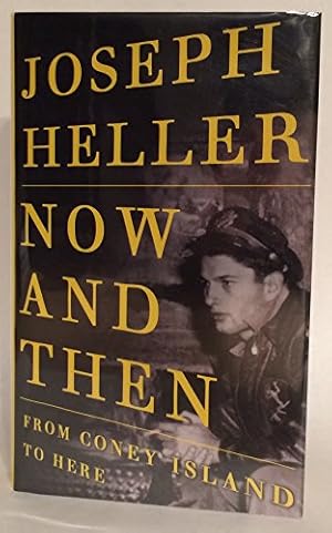 Seller image for NOW AND THEN: FROM CONEY ISLAND TO HERE for sale by Crawford Doyle Booksellers, Member ABAA