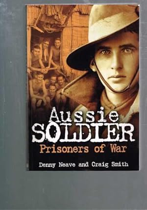 Seller image for Aussie Soldier: Prisoners of War for sale by Berry Books