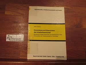 Seller image for Entwicklung und Erkenntnisse der Arbeitswissenschaft : Beurteilung vorwiegend krperlicher u. nichtkrperlicher Arbeit; Dokumentation d. Arbeitswiss. an Univ. ; Holger Luczak; Walter Rohmert. Aus d. Inst. f. Arbeitswiss. Hrsg. von Walter Rohmert for sale by Antiquariat im Kaiserviertel | Wimbauer Buchversand