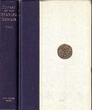 Image du vendeur pour STATE PAPERS RELATING TO THE DEFEAT OF THE SPANISH ARMADA, Anno 1588 (two volumes) mis en vente par Jean-Louis Boglio Maritime Books