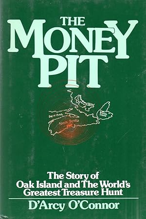 Bild des Verkufers fr The Money Pit . The Story of Oak Island and the World's Greatest Treasure Hunt zum Verkauf von Violet's Bookstack