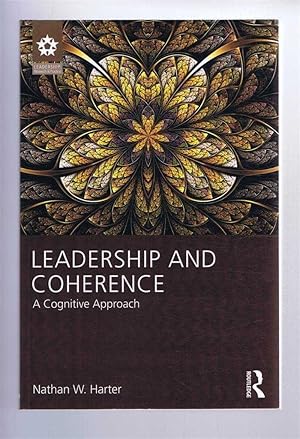 Seller image for LEADERSHIP AND COHERENCE: A Cognitive Approach for sale by Bailgate Books Ltd