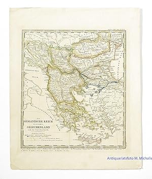 Das Osmanische Reich in Europa, Griechenland und die Ionischen Inseln. Blatt No. XVIIb aus: Stiel...